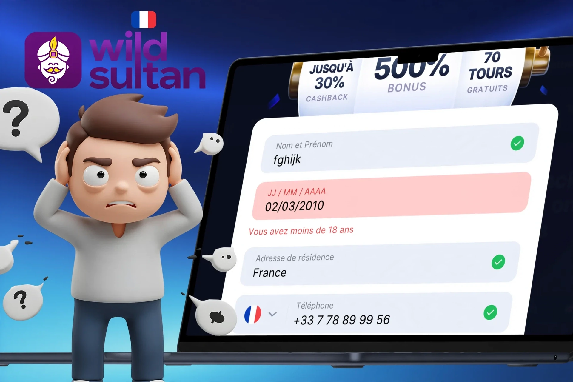 Description des difficultés possibles lors de l'inscription sur Wild Sultan